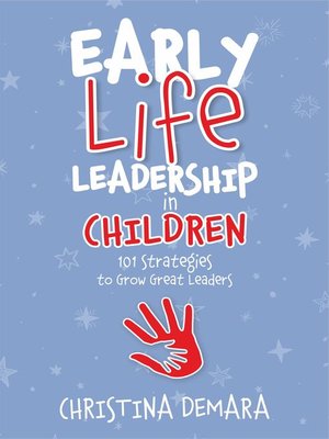 cover image of Early Life Leadership in Children